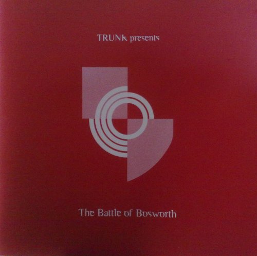 Sampler - The Battle Of Bosworth (Trunk Presents)