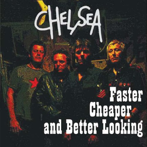 Chelsea - Faster, Cheaper and Better Looking