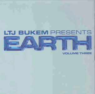 LTJ Bukem - Ltj Bukem Presents Earth Vol.3