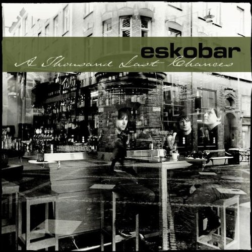 Eskobar - A thousend last lehances