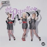 Pipettes , The - We are the pipettes