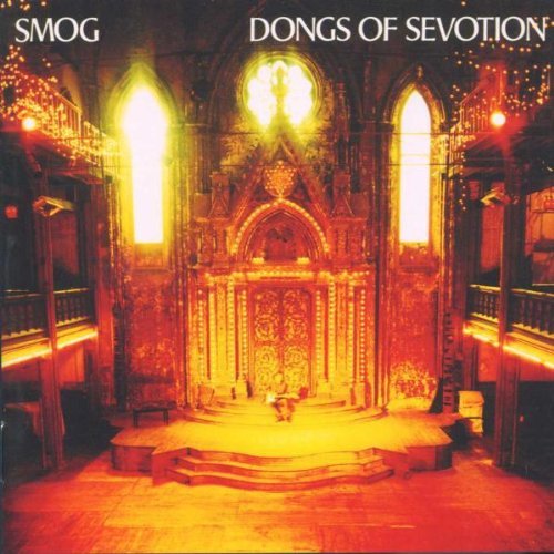 Smog - Dongs of Sevotion