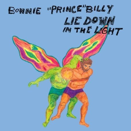 Bonnie 'Prince' Billy - Lie down in the light