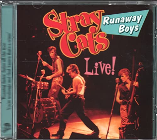 Stray Cats - Runaway Boys Live!