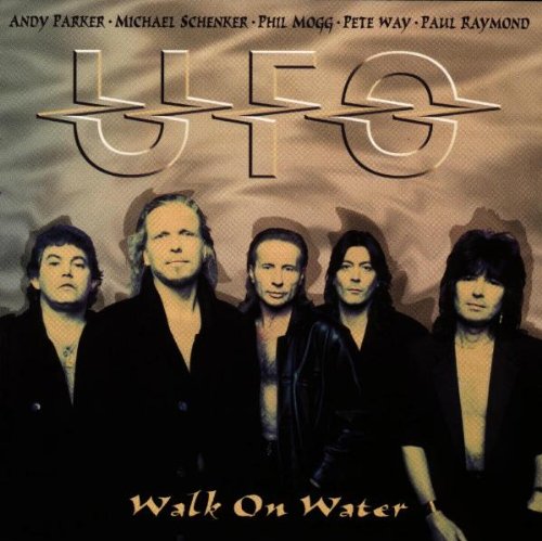 UFO - Walk on Water (European Edition)