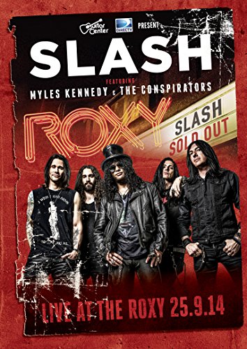  - Slash - Live at the Roxy 25.09.14