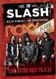 Slash - Live at the Roxy 25.9.14