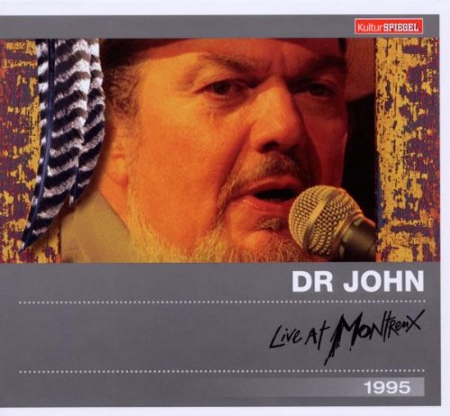 Dr. John - Live at Montreux 1995 (Kulturspiegel Edition)