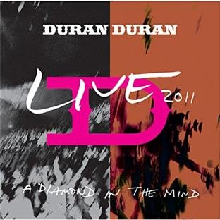 Duran Duran - A Diamond in the Mind-2011 Live