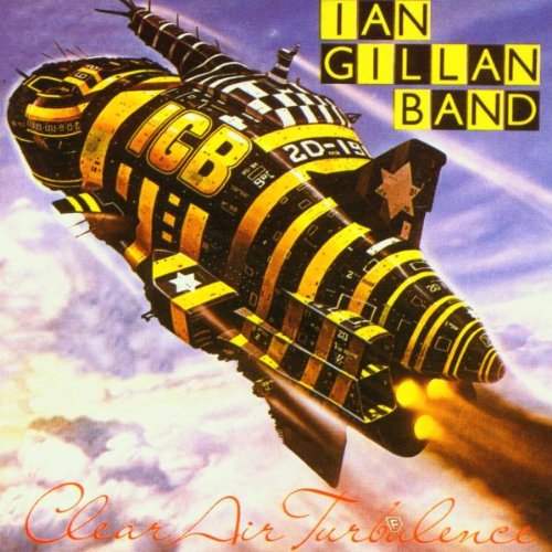 Gillan , Ian - Clear Air Turbulance (Remastered)