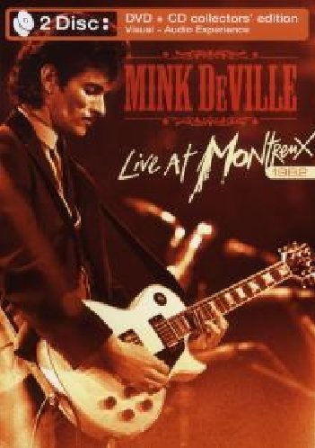  - Mink DeVille - Live at Montreux 1982