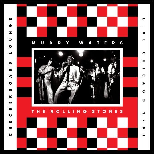 Muddy & Rolling Stones,the Waters - Live at the Checkerboard Lounge 1981 [Vinyl LP]