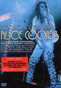 Cooper , Alice - Good to see you again - Live 1973 The Billion Dollar Babies Tour