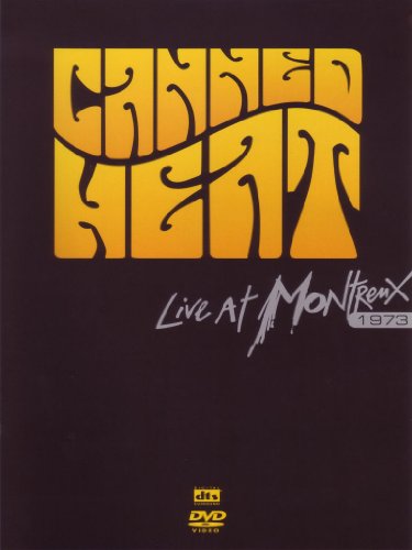 Canned Heat - Live at Montreux 1973