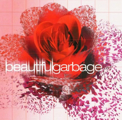 Garbage - Beautiful