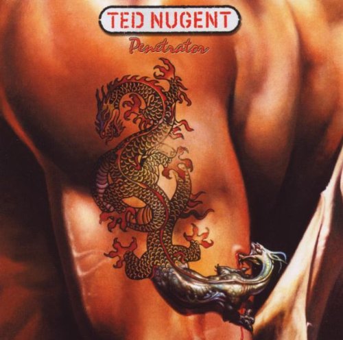 Ted Nugent - Penetrator