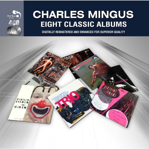 Charles Mingus - 8 Classic Albums