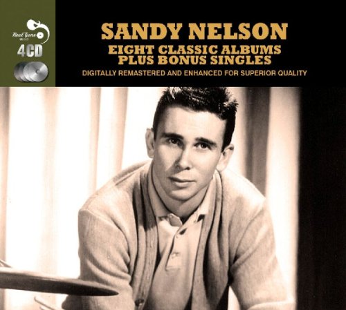 Sandy Nelson - 8 Classic Albums Plus