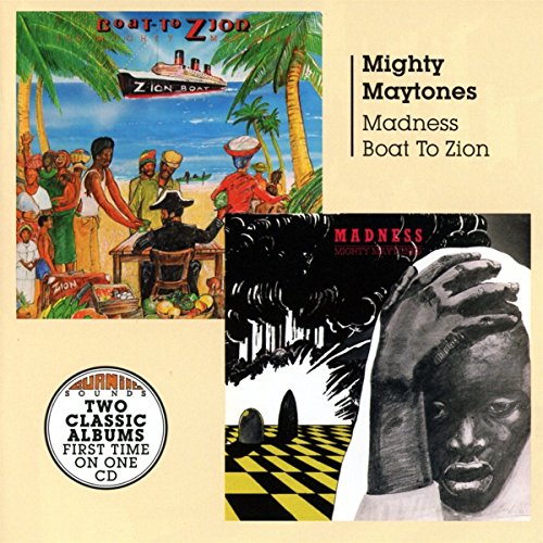 Mighty Maytones - Madness/Boat To Zion