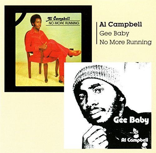 Al Campbell - Gee Baby+No More Running