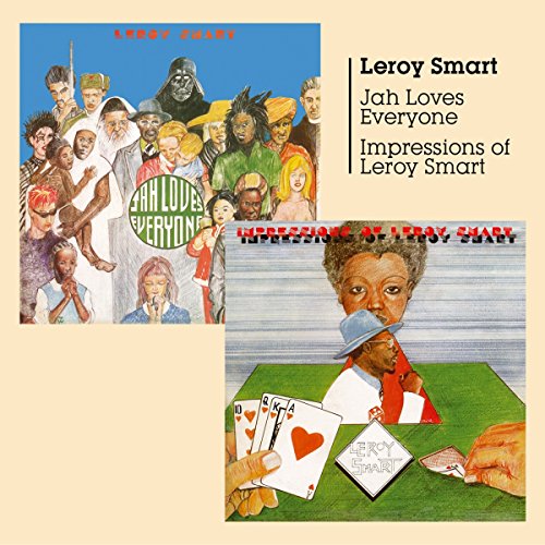 Leroy Smart - Jah Loves Everyone+Impressions