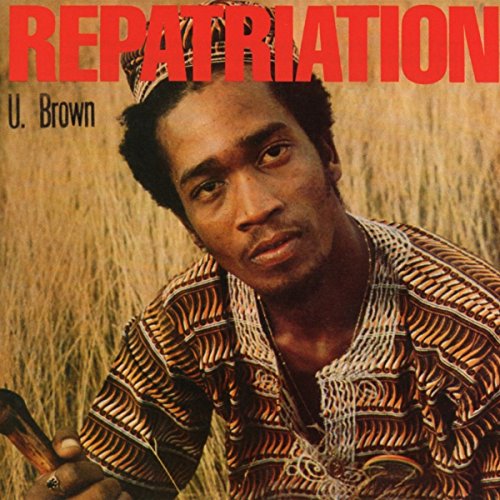 U Brown - Repatriation+Dickie Rankin