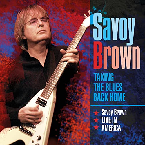 Savoy Brown - Talking The Blues Back Home - Live In America