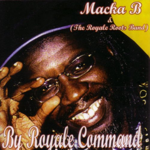 Macka B - By Royale Command