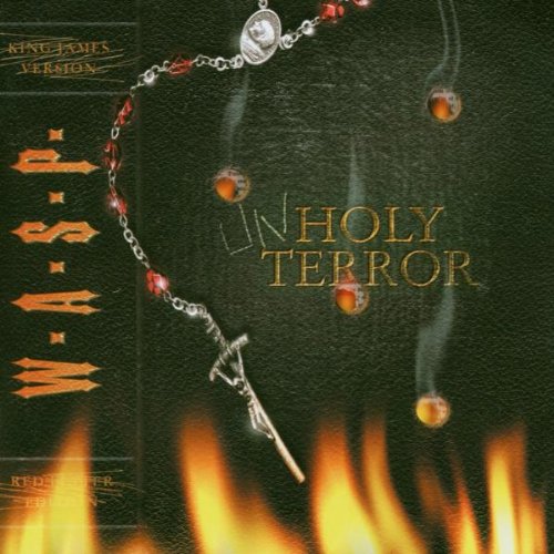 W.A.S.P. - Unholy Terror