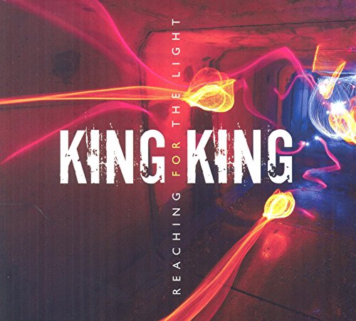 King King - Reaching for the Light