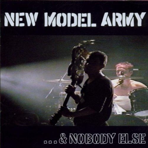 New Model Army - Nobody else