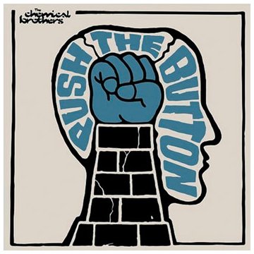 the Chemical Brothers - Push the Button