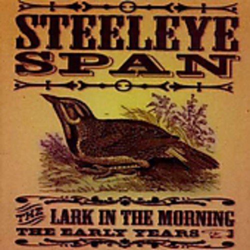 Steeleye Span - The Lark In The Morning/Early