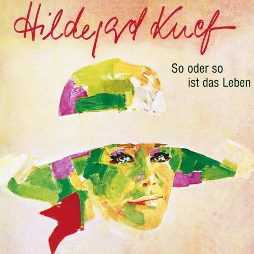 Hildegard Knef - So oder so ist das Leben