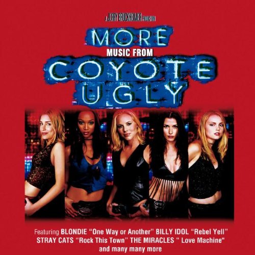  - More Music from Coyote Ugly