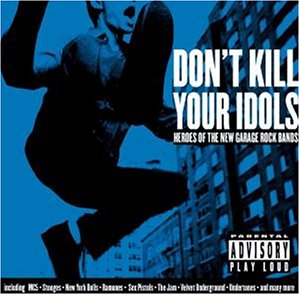 Sampler - Don't  Kill Your Idols