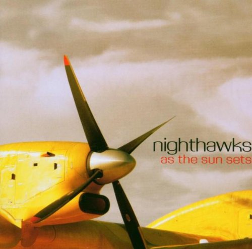 Nighthawks - As the Sun Sets