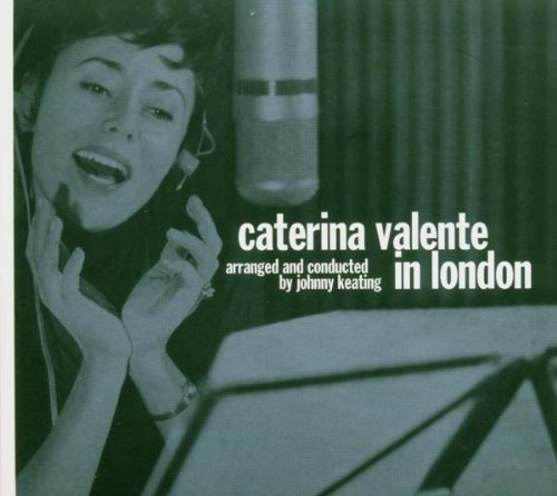 Valente , Caterina - In london