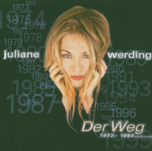 Juliane Werding - Weg 1972-1999,der