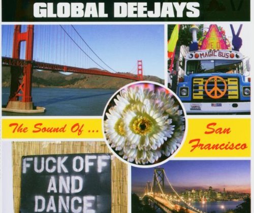 Global Deejays - The Sound of... San Francisco (Maxi)