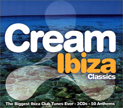 Various - Cream Ibiza Classics