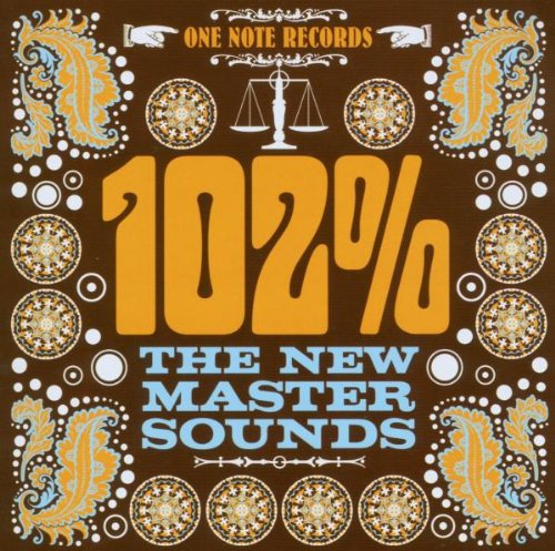 the New Mastersounds - 102 Percent