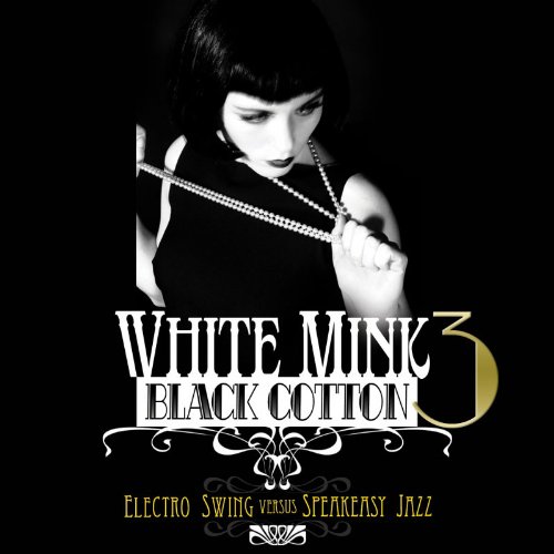 Various - White Mink Black Cotton Vol.3