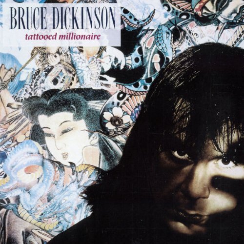 Dickinson , Bruce - Tattooed millionaire (Doppel-CD)