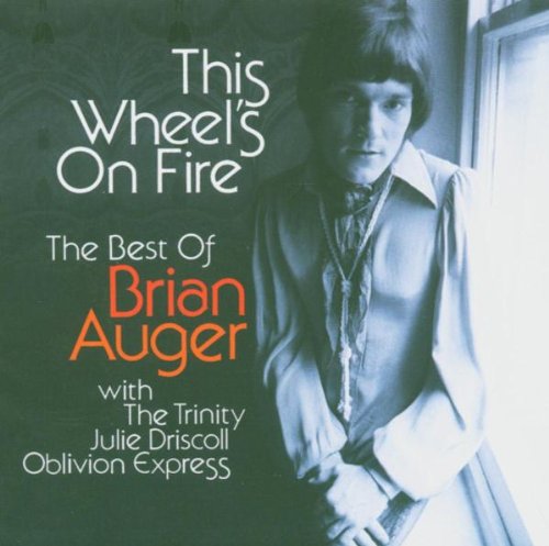 Auger , Brian - This Wheels's on Fire - The Best of