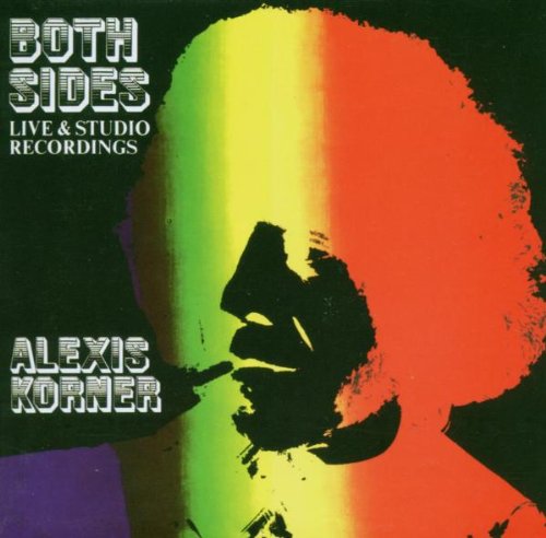 Alexis Korner - Both Sides:Live & Studio Rec.