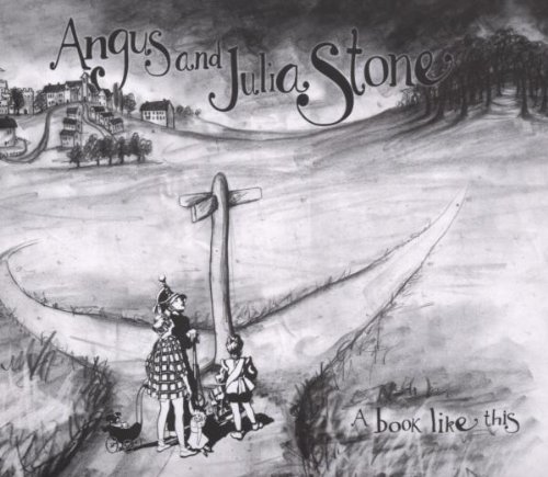 Angus & Julia Stone - A Book Like This