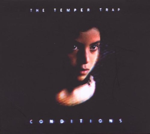 Temper Trap , The - Conditions