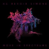 Au Revoir Simone - Still Night, Still Light