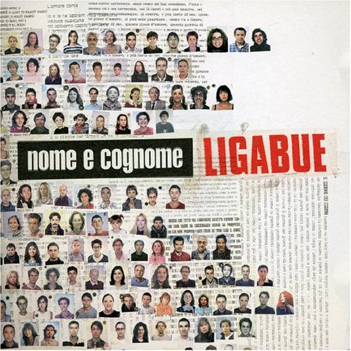 Ligabue - Nome E Cognome